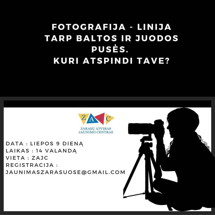 Registracija į mokymus ,,Fotografija – linija tarp baltos ir juodos pusės .Kuri atspindi tave?“
