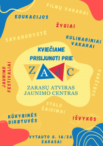 Ateik, atrask, kurk: Zarasų atviras jaunimo centras