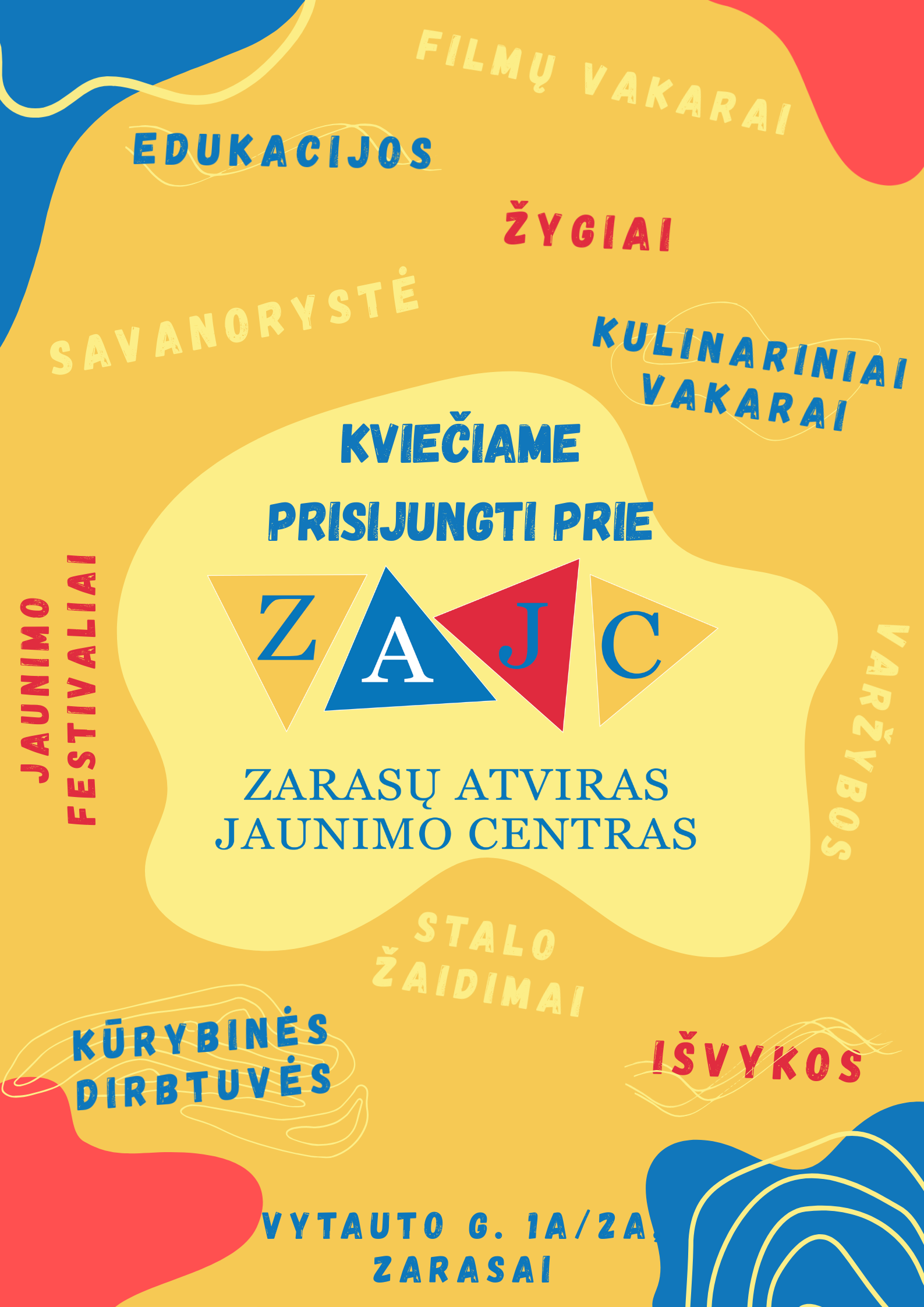 Ateik, atrask, kurk: Zarasų atviras jaunimo centras
